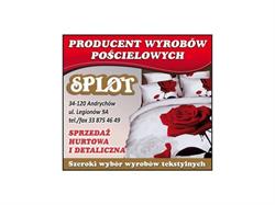 Splot. PPHU. Producent wyrobów pościelowych, hurtownia tkanin, Andrychów godziny otwarcia