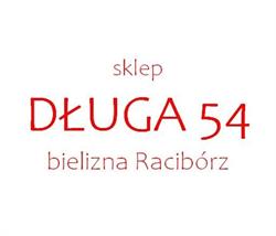 Długa 54. Sklep bieliźniarsko - odzieżowy, Racibórz godziny otwarcia