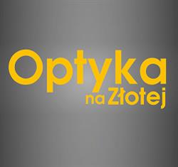 Optyk, Salon Optyczny, Soczewki Kontaktowe,Okulary, OPTYKA NA ZŁOTEJ - tel. 690165335, Warszawa godziny otwarcia