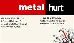 Metal-Hurt. Hurtownia narzędzi, zamków, okuć, Łódź godziny otwarcia