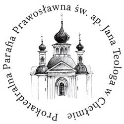 Parafia prawosławna św. Jana Teologa, Chełm godziny otwarcia