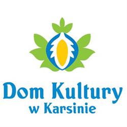 Dom Kultury, Karsin godziny otwarcia