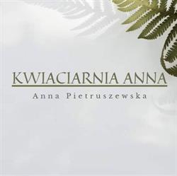 Anna. Kwiaciarnia. Wiązanki okolicznościowe, bukiety., Nowa Sól godziny otwarcia