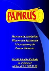 Papirus. Hurtownia art. biurowych, szkolnych i przemysłowych. Zielonka Z., Sokołów Podlaski godziny otwarcia