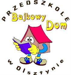 Bajkowy Dom. Przedszkole Niepubliczne, Olsztyn godziny otwarcia