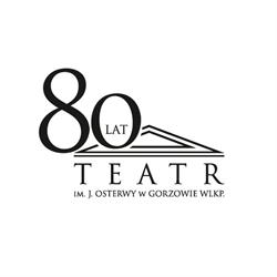 Teatr im. J. Osterwy, Gorzów Wielkopolski godziny otwarcia