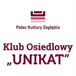 Unikat. Klub, Dąbrowa Górnicza godziny otwarcia