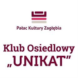Unikat. Klub, Dąbrowa Górnicza godziny otwarcia