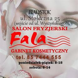 Fala. Salon fryzjersko - kosmetyczny, Białystok godziny otwarcia