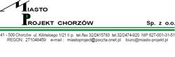 Miasto-Projekt Chorzów. Sp. Z O.o., godziny otwarcia