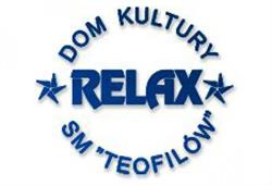 Relax. Dom Kultury Spółdzielni Mieszkaniowej Teofilów, Łódź godziny otwarcia