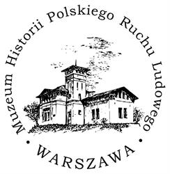 Muzeum Historii Polskiego Ruchu Ludowego, Warszawa godziny otwarcia