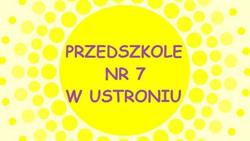 Przedszkole Nr 7, Ustroń godziny otwarcia