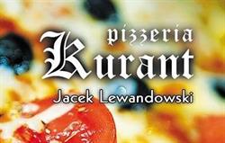 Kurant Pizzeria Lewandowski - Najlepsza pizza, Żuromin godziny otwarcia