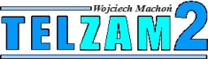 Telzam 2 Wojciech Machoń, Tarnowskie Góry - godziny otwarcia