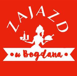 U Bogdana Zajazd Bogdan Marciniak, Rakoniewice godziny otwarcia