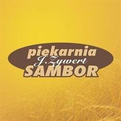 Piekarnia Sambor. Jacek Zywert, Tczew godziny otwarcia