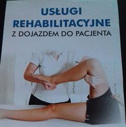 Grotkowska Ewelina. Usługi Rehabilitacyjne, Kamień Krajeński godziny otwarcia