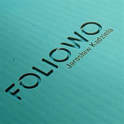 Foliowo Jarosław Kądziela, Wrocław godziny otwarcia