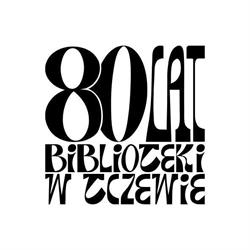 Miejska Biblioteka Publiczna. Filia nr 5 - Mediateka, Tczew godziny otwarcia