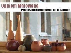 Ogniem Malowana Pracownia Ceramiczna Grażyna Kopeć, Giżycko godziny otwarcia