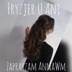 Fryzjer U Ani Świat Pięknych Fryzur Anna Wereszczak-Młynarska, Lublin godziny otwarcia