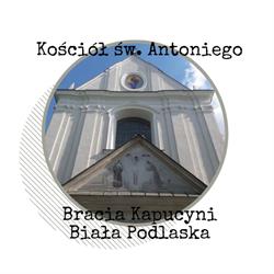 Klasztor Braci Mniejszych oo. Kapucynów, Biała Podlaska godziny otwarcia