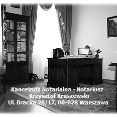 Kancelaria Notarialna Krzysztof Kruszewski Notariusz Warszawa Centrum, godziny otwarcia