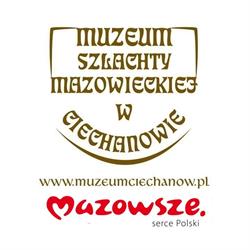 Muzeum Szlachty Mazowieckiej w Ciechanowie (Budynek ekspozycyjny w remoncie), Ciechanów godziny otwarcia