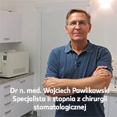 Pawlikowski Wojciech, dr nauk med. stomatolog - Spec. II stopnia - Gabinet, Warszawa godziny otwarcia