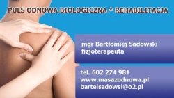 Puls Odnowa Biologiczna Rehabilitacja Bartłomiej Sadowski www.masazodnowa.pl, Sosnowiec godziny otwarcia