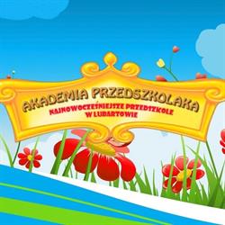 "akademia Przedszkolaka" Przedszkole Prywatne, Lubartów godziny otwarcia