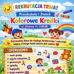 Niepubliczne Przedszkole i Żłobek Kolorowe Kredki w Lublinie, godziny otwarcia