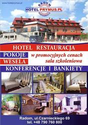 Hotel Prymus, Radom godziny otwarcia