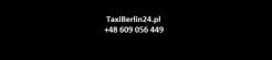 TaxiBerlin24 - Szczecin Berlin, BER, Brandenburg, Przewozy, Przejazdy, Taxi, godziny otwarcia