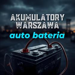 AUTO BATERIA Akumulatory Warszawa Bemowo Sklep, godziny otwarcia