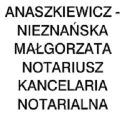 Anaszkiewicz - Nieznańska Małgorzata Notariusz Kancelaria Notarialna, Warszawa godziny otwarcia