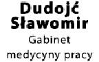 Dudojć Sławomir. Gabinet medycyny pracy., Warka godziny otwarcia