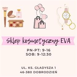SKLEP KOSMETYCZNY EVA, Dobrodzień godziny otwarcia