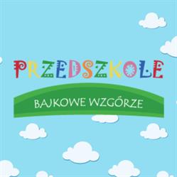 Przedszkole Bajkowe Wzgórze, Dąbrowa Górnicza godziny otwarcia