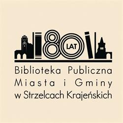 Biblioteka Publiczna Miasta i Gminy w Strzelcach Krajenskich, Strzelce Krajeńskie godziny otwarcia