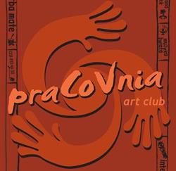 PraCoVnia Art-Club, Warszawa godziny otwarcia
