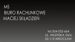 BIURO RACHUNKOWE MS MACIEJ SKŁADZIEŃ, Wrocław godziny otwarcia