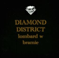 Lombard w bramie DIAMOND DISTRICT TOMASZ ADAMCZYK, Warszawa godziny otwarcia