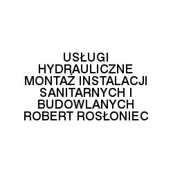 Usługi Hydrauliczne, sanitarne hydraulik piaseczno R. Rosłoniec, Robercin godziny otwarcia