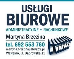 USŁUGI ADMINISTRACYJNE BIUROWE RACHUNKOWE MARTYNA BRZEZINA, Wawelno godziny otwarcia
