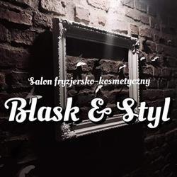USŁUGI FRYZJERSKO KOSMETYCZNE BLASK I STYL DOROTA SOBCZAK, Wałbrzych godziny otwarcia