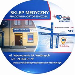 Sklep Medyczny Samo Zdrowie Pracownia Ortopedyczna Wałbrzych, godziny otwarcia