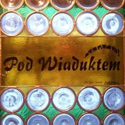 Pod Wiaduktem, Kraków godziny otwarcia