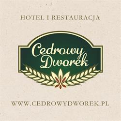 CEDROWY DWOREK, Cedry Wielkie godziny otwarcia